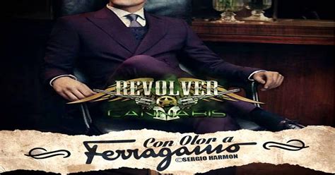 con olor a ferragamo letra.com|Revolver Cannabis .